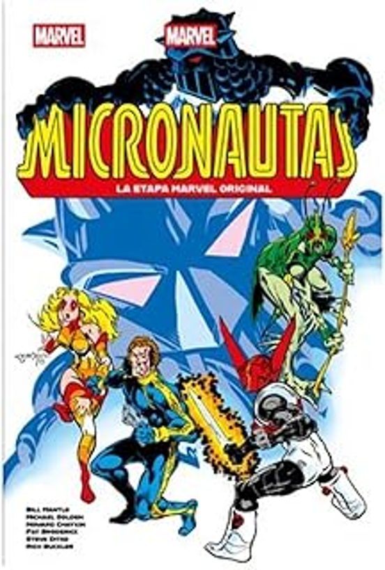 Los Micronautas 1. La Etapa Marvel Original 1