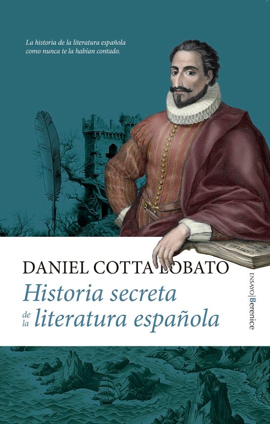 Historia Secreta De La Literatura Española