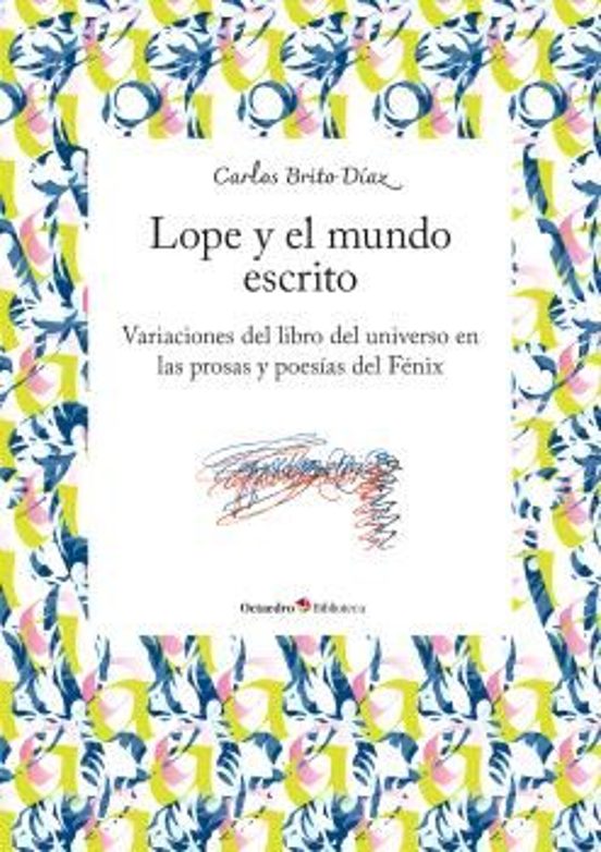 Lope y el mundo escrito