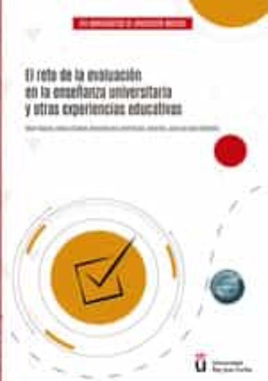 El reto de la evaluación en la enseñanza universitaria y otras experiencias educativas