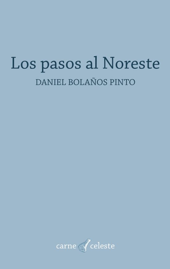 Los Pasos Al Noreste