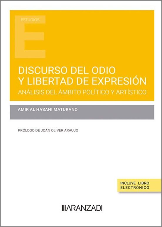 Discurso Del Odio Y Libertad De Expresión.análisis Del Ámbito Político