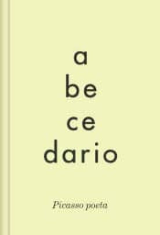 Abecedario: Picasso Poeta