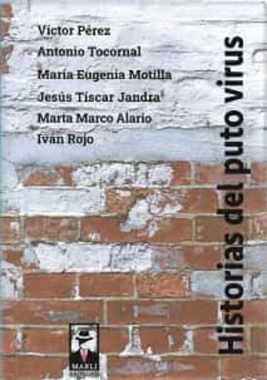 Historias Del Puto Virus