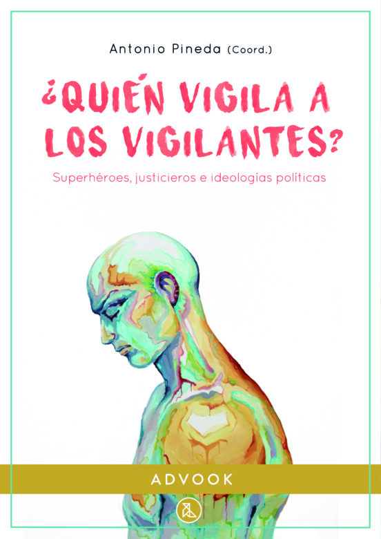 ¿quien Vigila A Los Vigilantes?