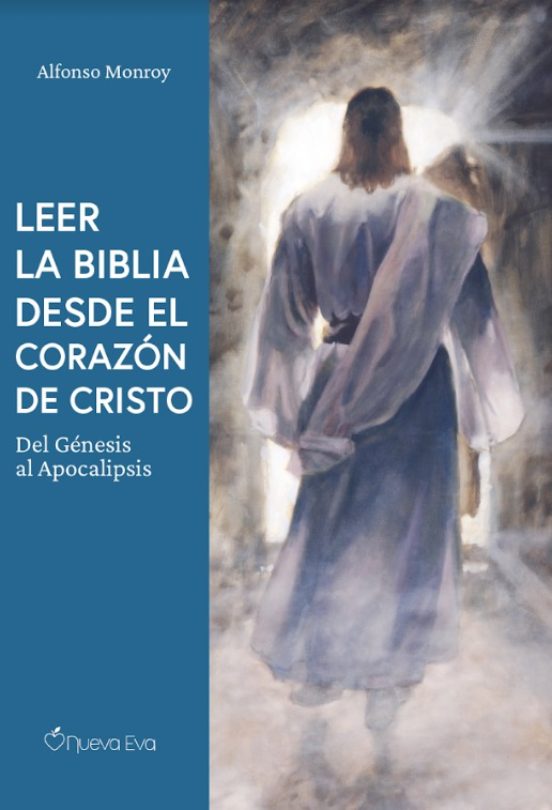 Leer La Biblia Desde El Corazón De Cristo