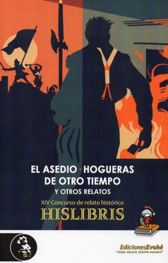 El Asedio / Hogueras De Otro Tiempo