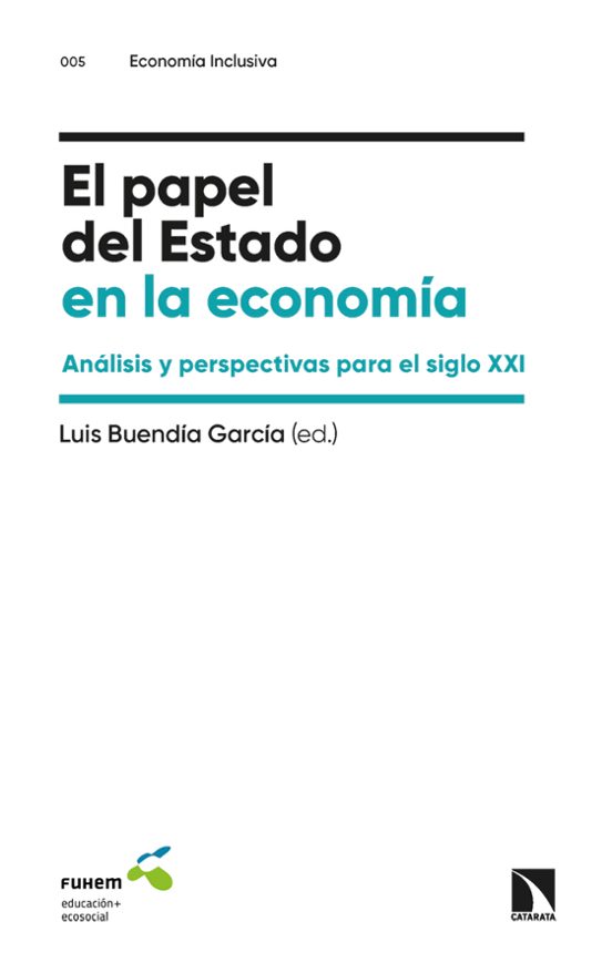 El Papel Del Estado En La Economía