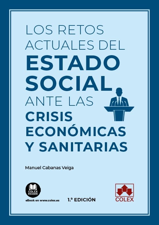Retos Actuales Del Estado Social Ante Las Crisis Económicas Y Sanitari