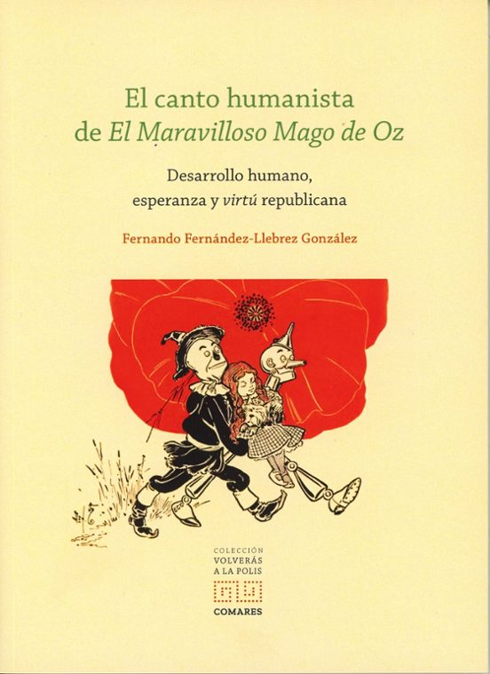 Canto Humanista De El Mravilloso Mago De Oz. Desarrollo Humano E Spera