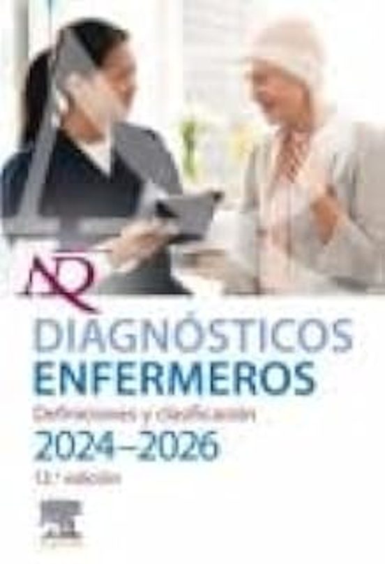Diagnósticos Enfermeros. Definiciones Y Clasificación. 2024-2026