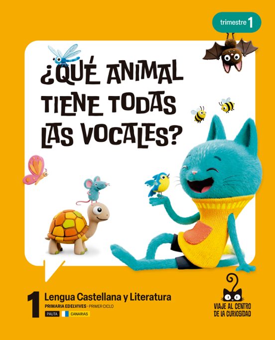 Lengua Castellana y Literatura 1º Primaria Pauta. Proyecto Viaje al Ce