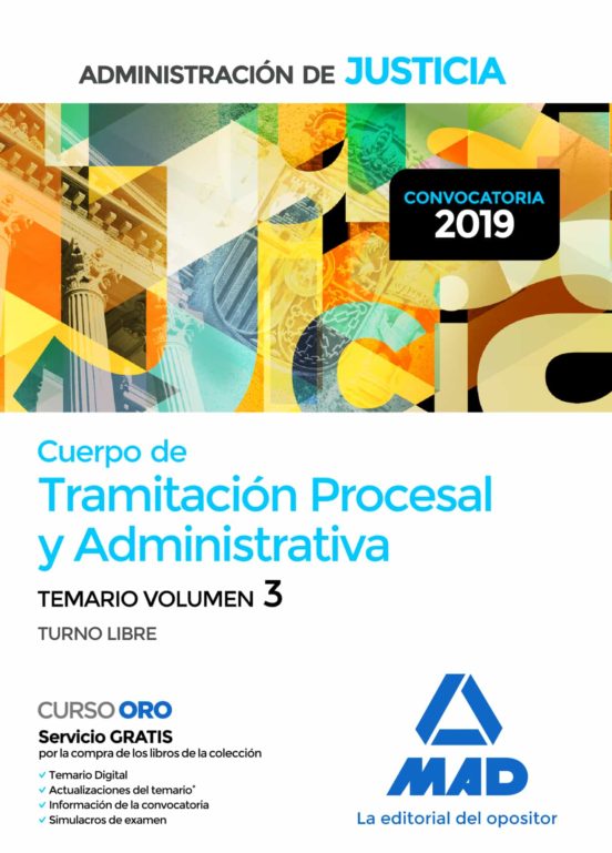 Cuerpo De Tramitación Procesal Y Administrativa De La Administración De Justicia . Temario Volumen 3