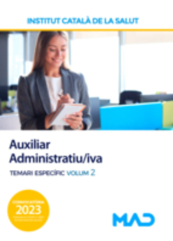 Auxiliar Administratiu/iva. Temari Especific Volum 2