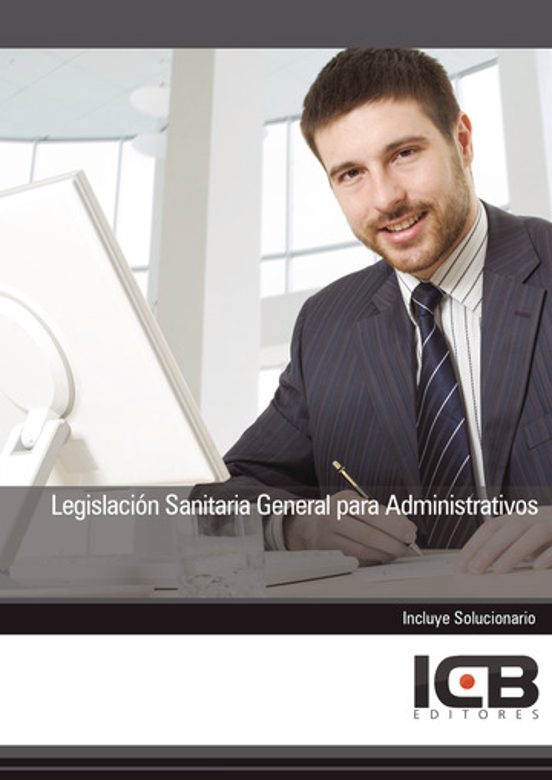 Legislación Sanitaria General Para Administrativos
