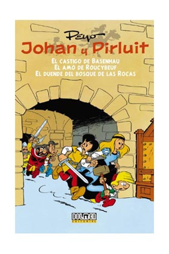 Johan Y Pirluit Nº 1: El Castigo De Basenhau - El Amo De Roucybeu F