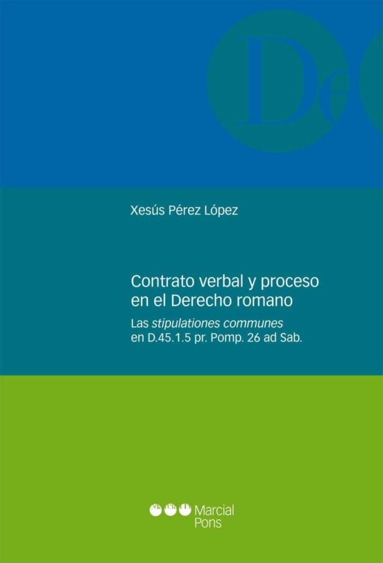Contrato Verbal Y Proceso En El Derecho Romano