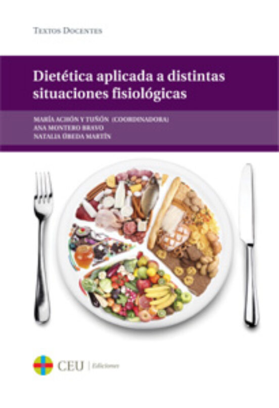 Dietética Aplicada A Distintas Situaciones Fisiológicas