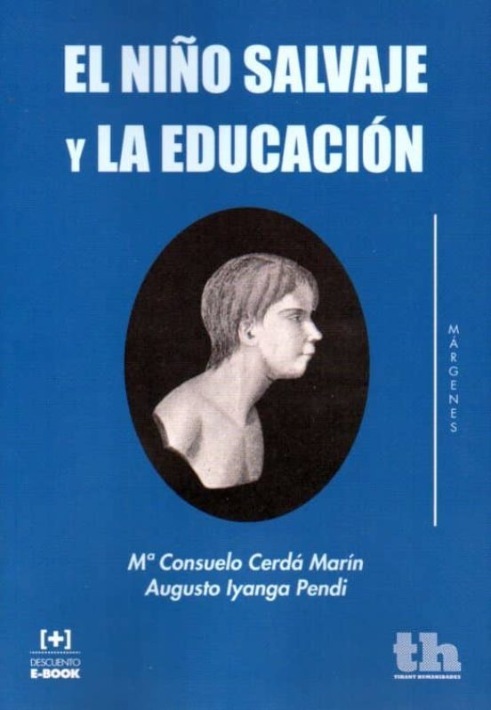 El Niño Salvaje Y La Educación