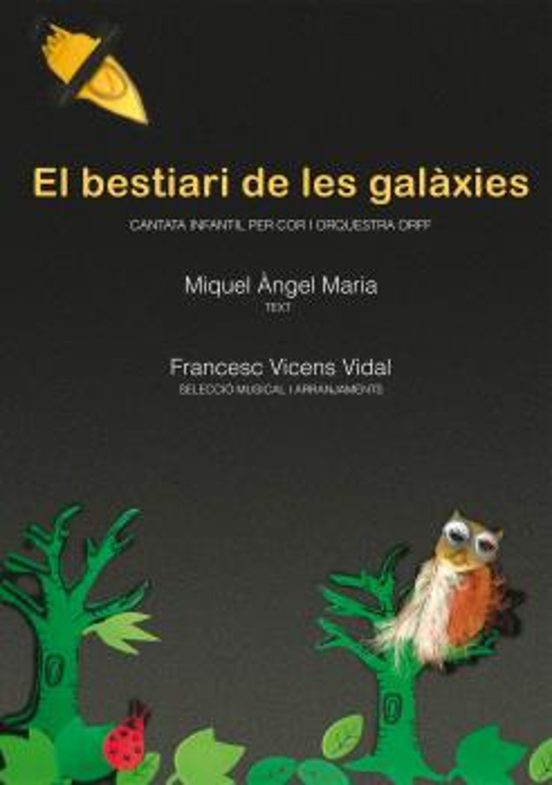 El Bestiari De Les Galaxies: Animalari De Cançons: Cantata Infantil Pe
