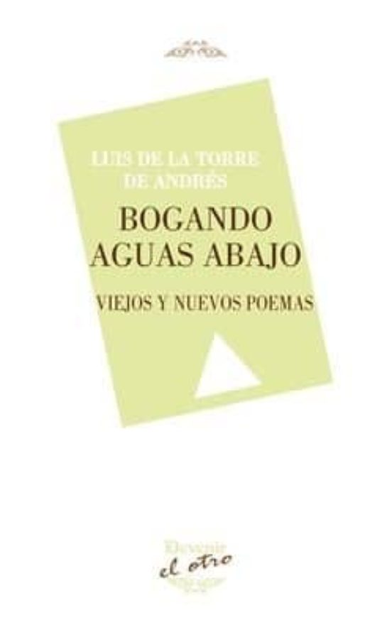 Bogando Aguas Abajo