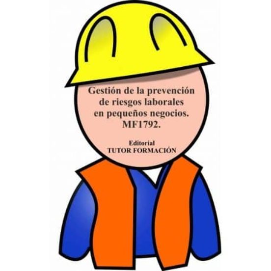 Gestión De La Prevención De Riesgos Laborales En Pequeños Negocio S. M