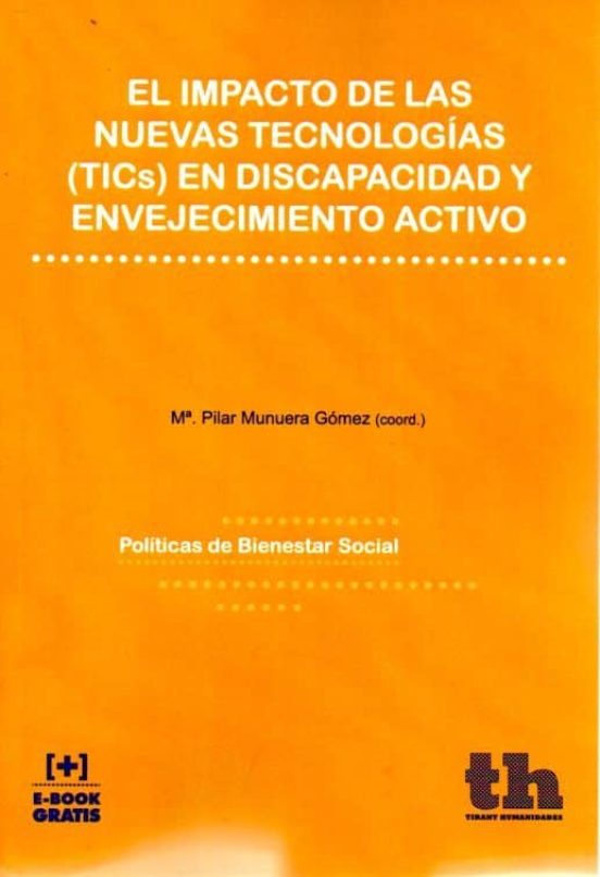 El Impacto De Las Nuevas Tecnologías En Discapacidad Y Envejecimiento Activo