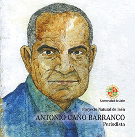 Antonio Caño Barranco Periodista Proyecto Natural De Jaen