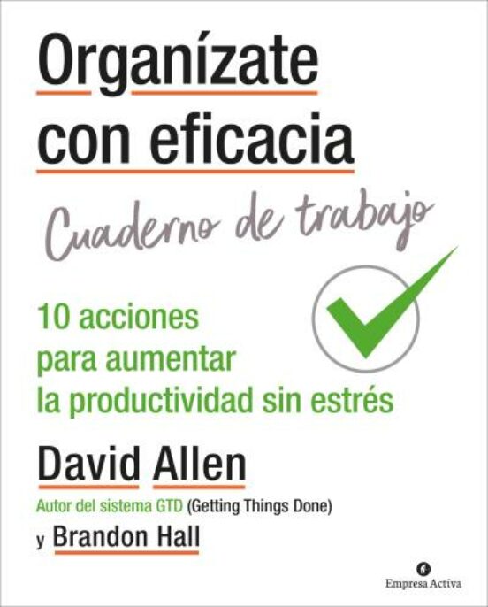 Organízate Con Eficacia - Cuaderno De Trabajo