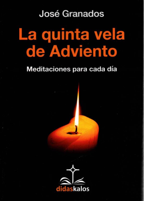 La Quinta Vela De Adviento: Meditaciones Para Cada Dia