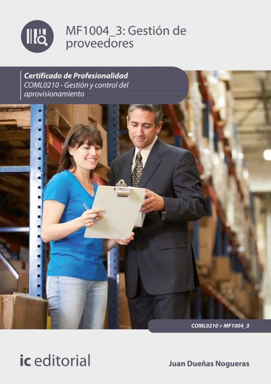 Coml0210 Gestión De Proveedores. Gestión Y Control Del Aprovi