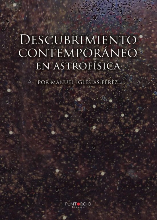 Descubrimiento Contemporaneo En Astrofisica Y Catalogo Fotografico