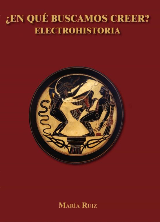 ¿en Que Buscamos Creer? Electrohistoria