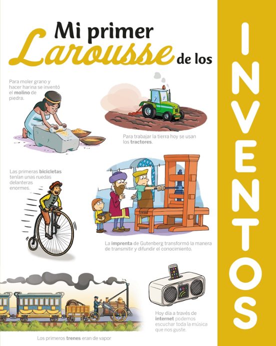 Mi Primer Larousse De Los Inventos