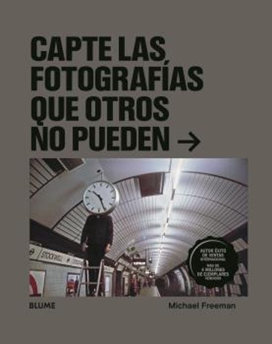 Capte Las Fotografías Que Otros No Pueden
