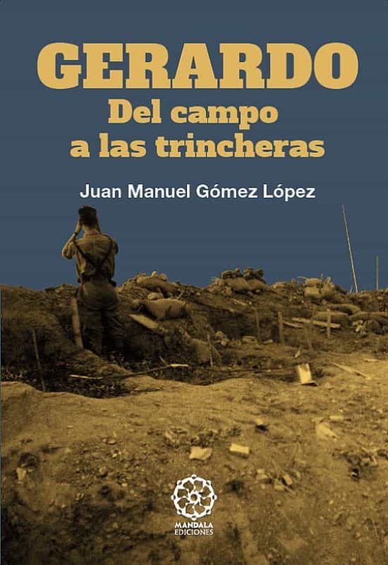 Gerardo- Del Campo A Las Trincheras