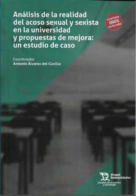 Análisis De La Realidad Del Acoso Sexual Y Sexista En La Universidad Y Propuestas De Mejora: Un Estudio De Caso