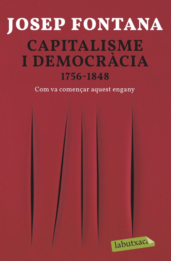 Capitalisme I Democràcia 1756-1848