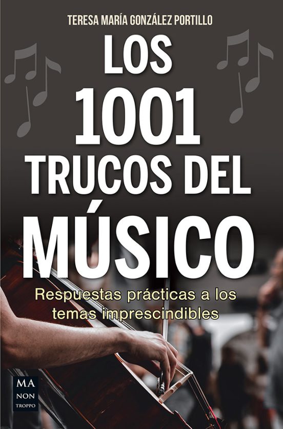 Los 1001 Trucos Del Músico