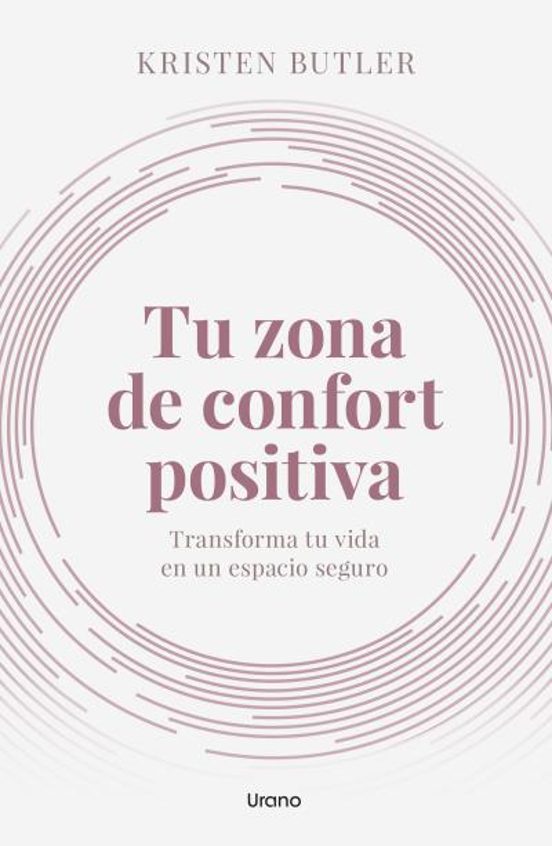 Tu Zona De Confort Positiva