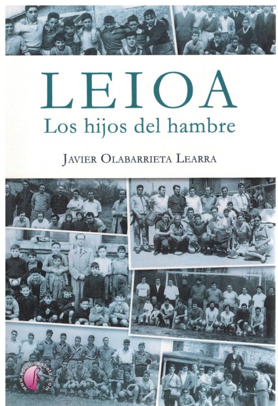 Leioa. Los hijos del hambre
