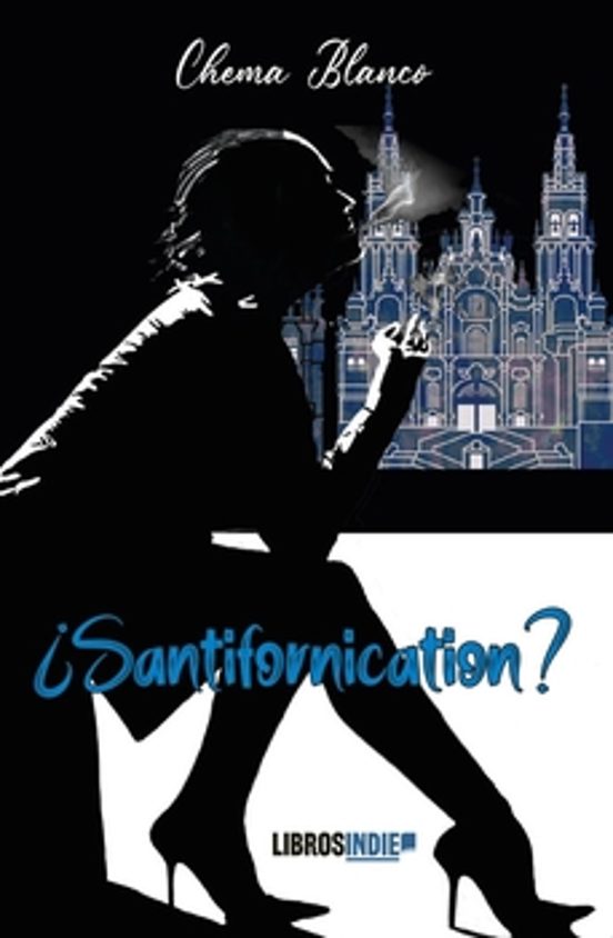 ¿Santifornication?