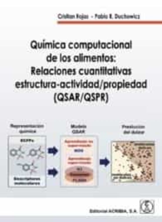 QUÍMICA COMPUTACIONAL DE LOS ALIMENTOS: Relaciones Cuantitativas Estructura-actividad/propiedad