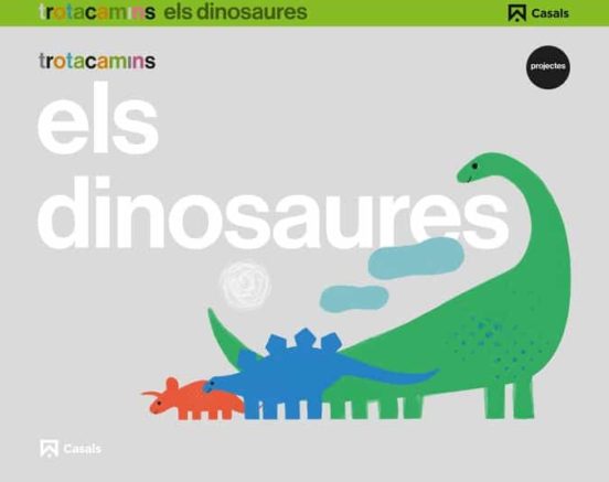 Els Dinosaures Carpeta Trotacamins Educacion Infantil