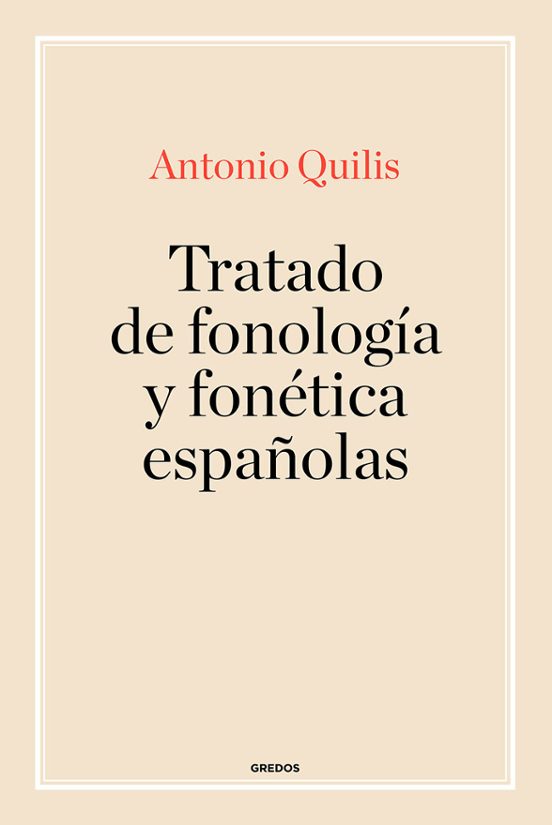 Tratado Fonologia Y Fonetica Españolas