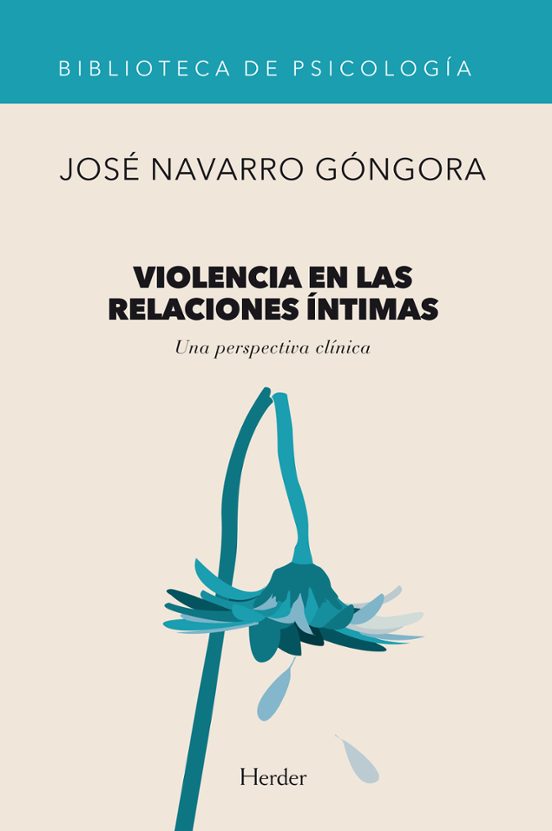 Violencia en las Relaciones Intimas: Una Perspectiva Clinica