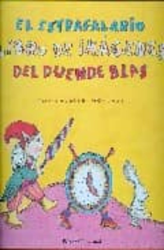 El Estrafalario Libro De Imagenes Del Duende Blas