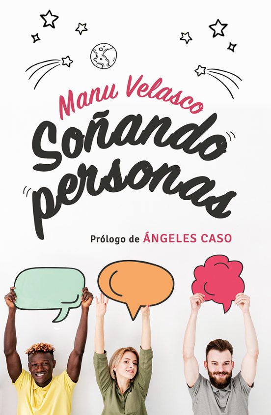 Soñando Personas. Prólogo De Angeles Caso