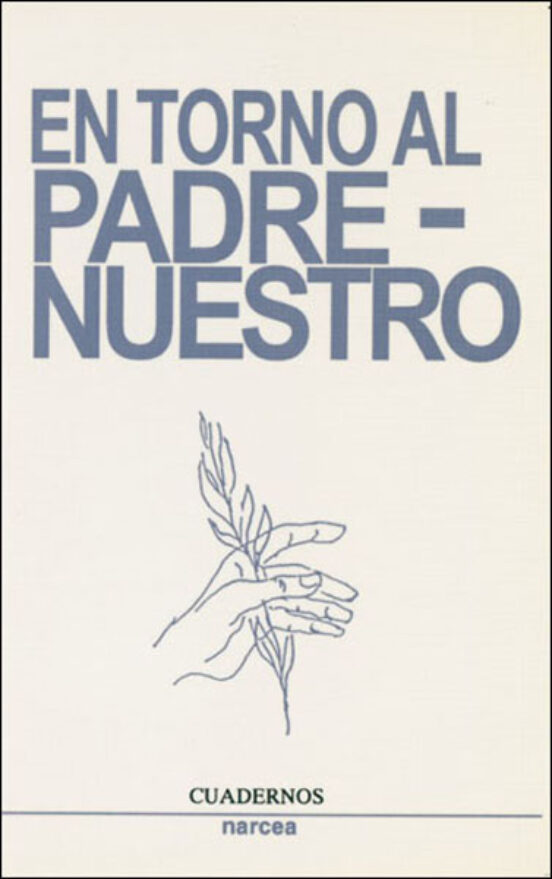 En Torno Al Padrenuestro