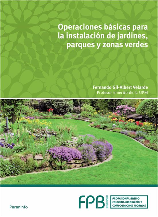 Operaciones Básicas En Instalación De Jardines Parques Y Zonas Verdes